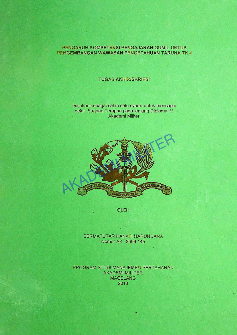 PENGARUH KOMPETENSI PENGAJARAN GUMIL UNTUK PENGEMBANGAN WAWASAN PENGETAHUAN TARUNA TK.4